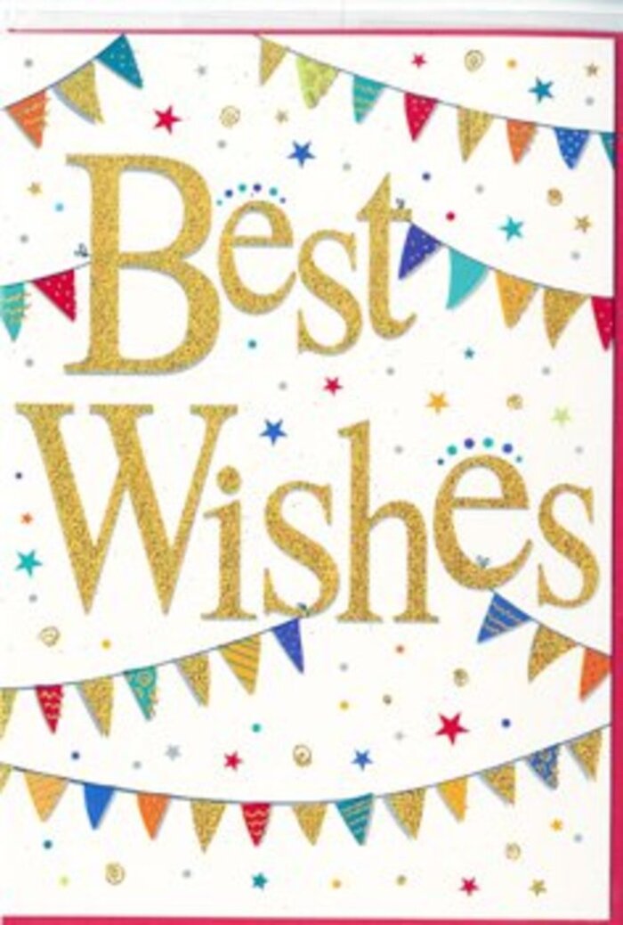 This Best Wishes card is designed like a little celebration in its own right, the kind of cheerful piece you might pair with a fresh bouquet bound for a doorstep near Brompton Square. The base is a smooth, clean white, which allows every detail to stand out, almost like a blank canvas reserved for joyful moments. Dominating the centre, the words Best Wishes sweep across the card in generous, looping gold script, richly embossed so the letters seem to gleam when the light hits them at different angles. The metallic tone is warm rather than brash, evoking the soft golden glow of late afternoon sun falling on the stone façades along nearby Cromwell Road. Above and below this central message, arcs of colourful bunting stretch in loose, relaxed curves. Each tiny triangular flag carries a distinct personality-some filled with bright turquoise, coral, or sunflower yellow, others decorated with dots, stripes, or miniature mosaic patterns. A subtle sparkle on a few of the pennants adds a party-like twinkle, as though the flags might flutter if a breeze drifted through an open Brompton window. Threaded between these arcs, small stars and round confetti spots tumble across the white space. They appear in tones that echo the bunting-blues, reds, greens, and golds-creating a sense of movement and lightness, as if captured mid-celebration. The layout remains refined, with careful spacing that keeps the design clear and easily readable, even at a glance. Emotionally, the card feels open-hearted and hopeful, a gentle way of saying, I'm happy for you, whether you're wishing luck for a new job, congratulating someone on a new home, or simply sending encouragement for whatever lies ahead.